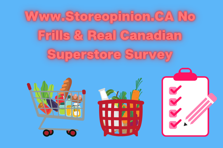 Www Storeopinion CA No Frills Real Canadian Superstore Survey